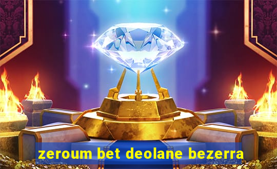 zeroum bet deolane bezerra